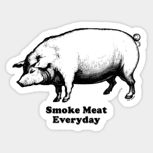 Smoke Meat Everyday (Black) [Rx-TP] Sticker